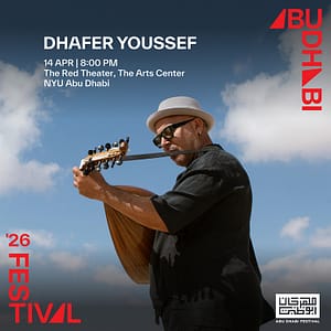 Dhafer Youssef at Abu Dhabi Festival 2026 – Concerts Dhafer Youssef at Abu Dhabi Festival 2026 Concerts