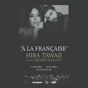 Hiba Tawaji & Ibrahim Maalouf – A la Française in Dubai – Concerts Hiba Tawaji & Ibrahim Maalouf – A la Française in Dubai Concerts