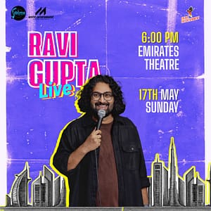 Ravi Gupta Live 2026 in Dubai – Comedy Events Ravi Gupta Live 2026 in Dubai Comedy Events