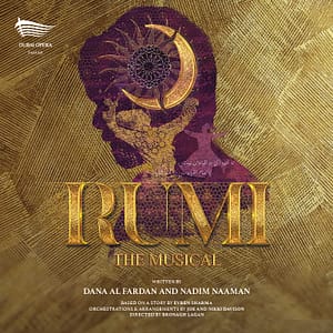 Rumi – The Musical at Dubai Opera – Shows and Theatrical Plays Rumi – The Musical at Dubai Opera Shows and Theatrical Plays