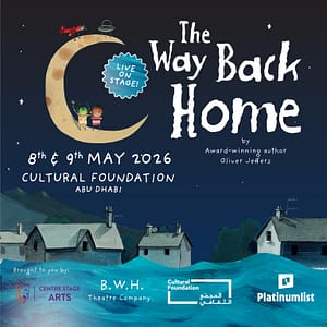 The Way Back Home – Live on Stage! in Abu Dhabi – Shows and Theatrical Plays The Way Back Home - Live on Stage! in Abu Dhabi Shows and Theatrical Plays