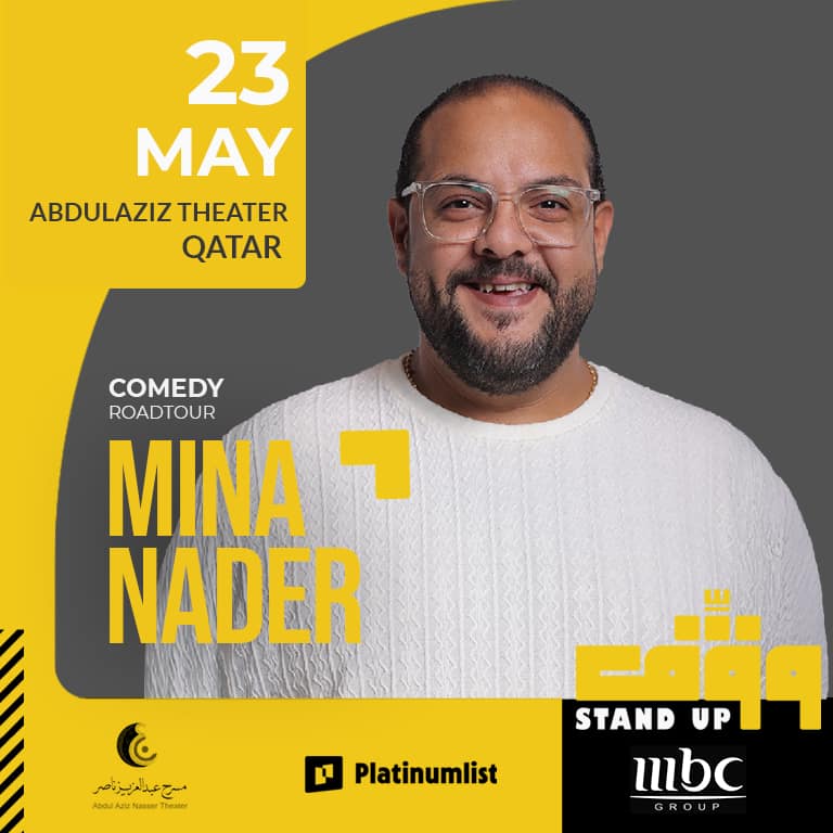 Wagef! Mina Nader Live in Doha – Comedy Events Wagef! Mina Nader Live in Doha Comedy Events